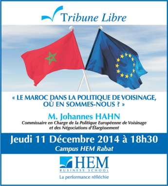 HEM - Tribune Libre à HEM Rabat sous le thème : Le Maroc dans la politique de voisinage, où en sommes-nous ?
