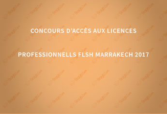Concours d’accès aux Licences Professionnells FLSH Marrakech 2017