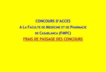 Frais de passage des concours d'accès à la Faculté de Médecine et de Pharmacie de Casablanca 2018