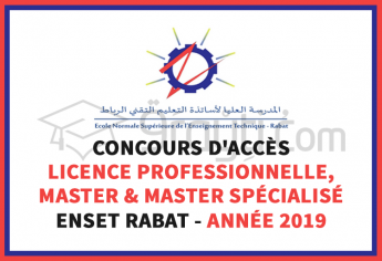 Concours d'accès au cycle Licence Professionnelle, Master et Master Spécialisé à l'ENSET Rabat 2019