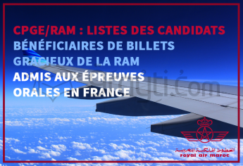 RAM/CPGE : Listes des bénéficiaires de billets gracieux admis aux épreuves orales en France 2019