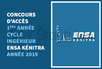Concours d’accès en 1ère année du cycle d'ingénieur à l'ENSA Kénitra 2019
