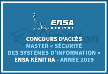 Concours d’accès au Master « Sécurité des Systèmes d’Information » à l'ENSA Kénitra 2019