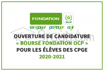 Ouverture de candidature à la « Bourse Fondation OCP » pour les élèves des CPGE 2020-2021