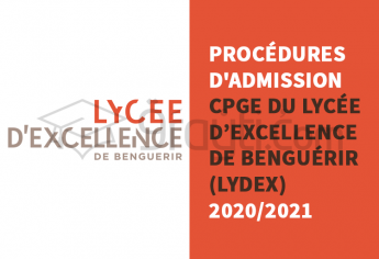 Procédures d'admission dans les CPGE du Lycée d'Excellence de Benguérir (Lydex) 2020-2021
