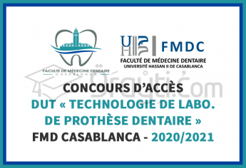 Concours d'accès au DUT « Technologie de Laboratoire de Prothèse Dentaire » de la FMD Casablanca 2020-2021