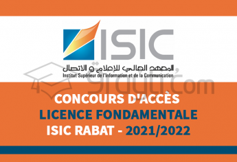 Concours d’accès en 1ère année de la Licence Fondamentale de l'ISIC Rabat 2021-2022