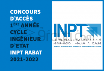 Concours d'accès en 1ère année du cycle d'ingénieur d'Etat de l'INPT Rabat 2021-2022