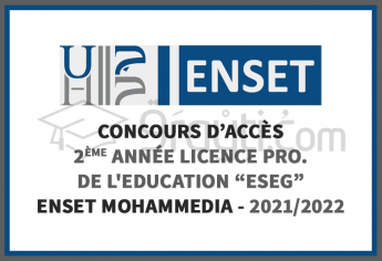 Concours d'accès en 2ème année de la Licence Pro. de l'Education de l'ENSET Mohammedia 2021-2022