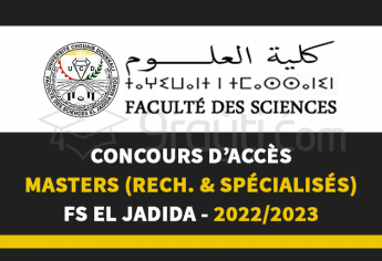 Concours d'accès aux Masters Recherche et Spécialisés de la FS El Jadida 2022-2023