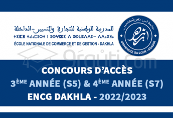 Concours d'accès en 3ème année (S5) et 4ème année (S7) de l'ENCG Dakhla 2022-2023
