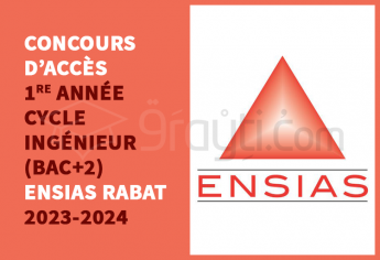 Concours 1re année du cycle d'ingénieur (titulaires Bac+2) de l'ENSIAS Rabat 2023-2024