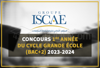 Concours 1re année du cycle Grande École du Groupe ISCAE (Bac+2) 2023-2024