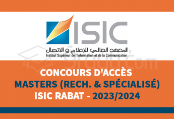 Concours Master Recherche et Master Spécialisé de l'ISIC Rabat 2023-2024