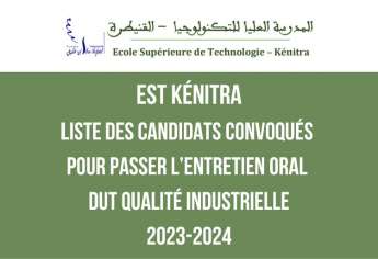 Liste des candidats convoqués pour passer l’entretien oral DUT Qualité Industrielle à l'EST Kénitra 2023-2024