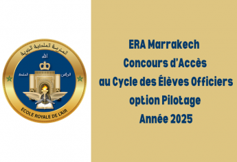 ERA Marrakech : Concours d’accès au Cycle des Élèves Officiers option Pilotage 2025