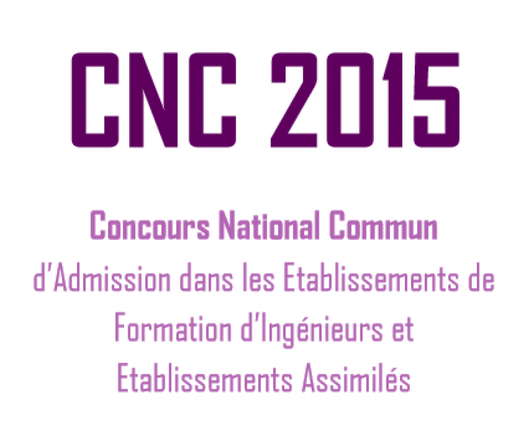 Appel à candidatures: Concours National Commun CNC 2015