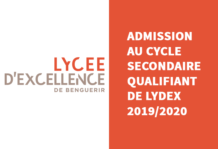 Admission au cycle secondaire qualifiant du Lycée d’Excellence de Benguerir Lydex 2019-2020