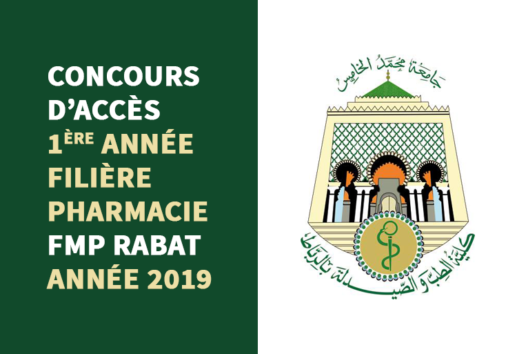 Concours d'accès en 1ère année des études pharmaceutiques à la FMP Rabat 2019