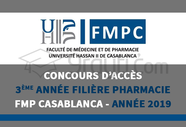 Concours d’accès en 3ème année des études pharmaceutiques à la FMP Casablanca 2019