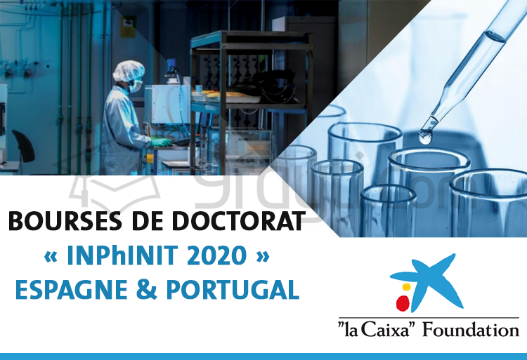 Bourses de doctorat « INPhINIT 2020 » à l'Espagne et le Portugal