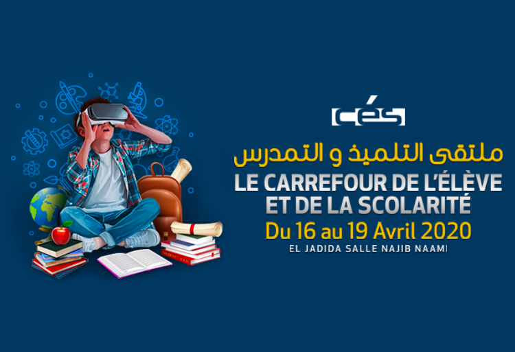 La 1ère édition du Carrefour Élève & Scolarité 2020 à El Jadida