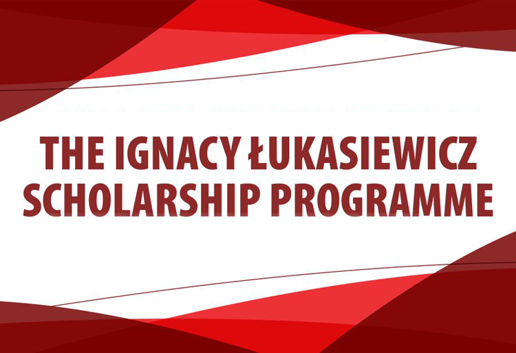 Ignacy Łukasiewicz Scholarship Programme : Bourses d'études au Master en Pologne 2020-2021