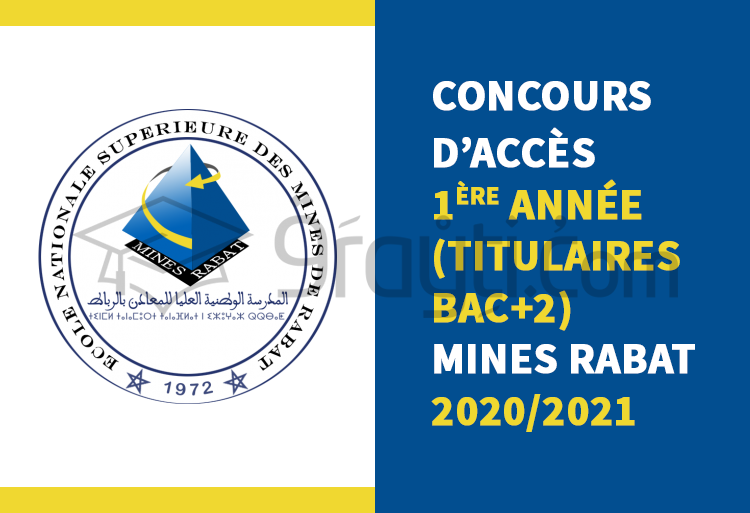 Concours d'accès en 1ère année de Mines Rabat pour les titulaires d'un Bac+2 2020