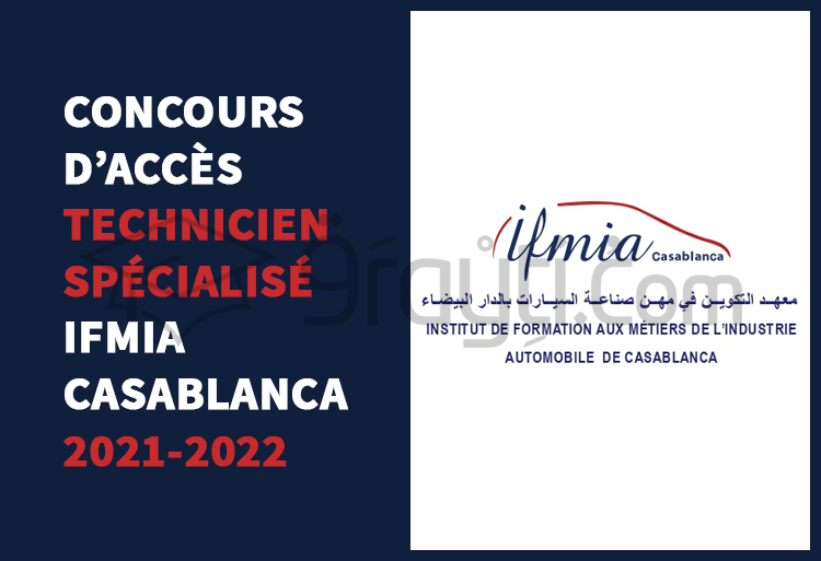 Concours d'accès au cycle Technicien Spécialisé de l'IFMIA Casablanca 2021-2022