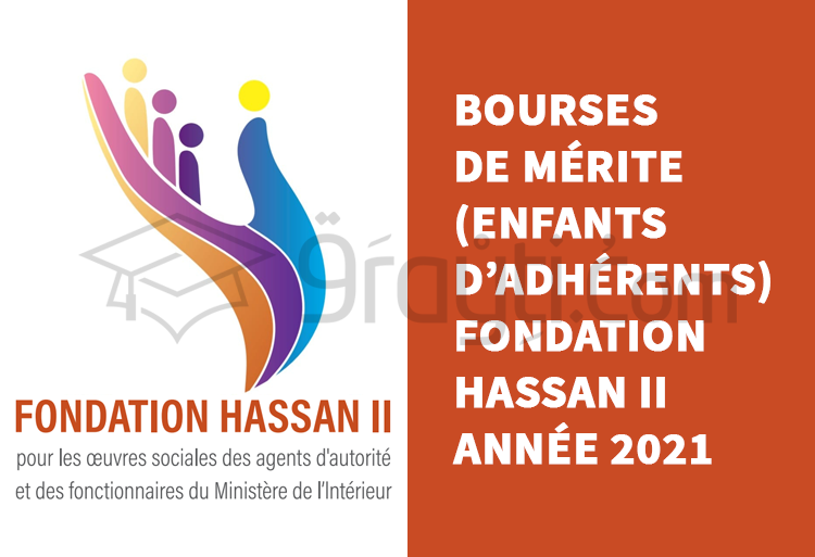 Bourses de mérite de la Fondation Hassan II pour les Œuvres Sociales des Agents d'Autorité 2021