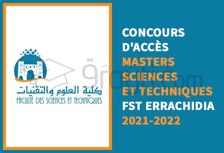 Concours d’accès aux Masters Sciences et Techniques à la FST Errachidia 2021-2022