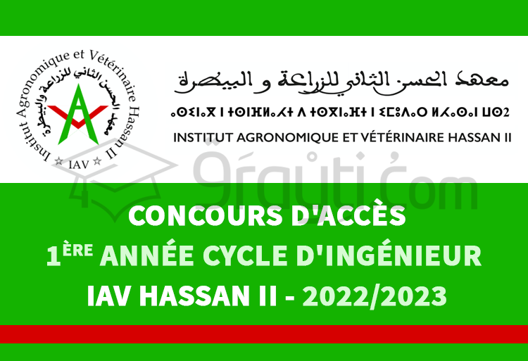 Concours d'accès à la 1ère année du cycle d'ingénieur de l'IAV Hassan II 2022-2023