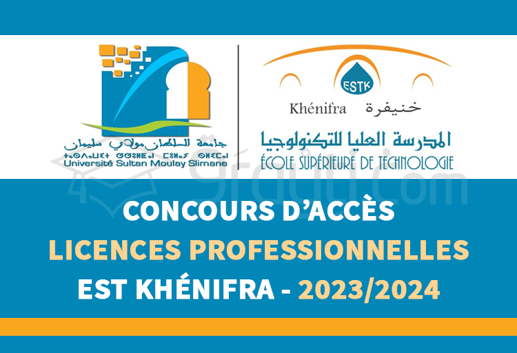Concours Licences Professionnelles de l'EST Khénifra 2023-2024
