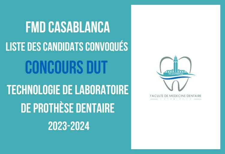 FMD Casablanca Liste des convoqués concours DUT Technologie de Laboratoire de Prothèse Dentaire 2023-2024