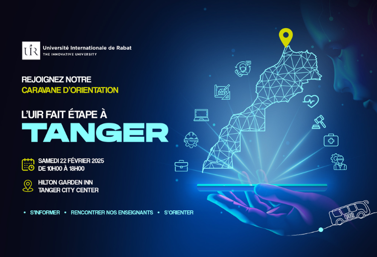 Préparez votre avenir avec l’UIR : Rendez-vous à Tanger le Samedi 22 février 2025